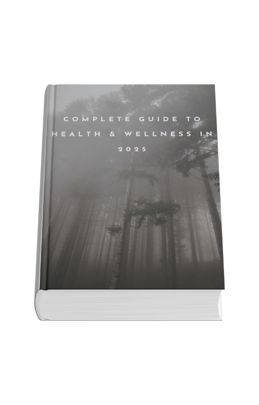 Complete Guide to Health & Wellness in 2025